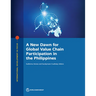 A New Dawn for Global Value Chain Participation in the Philippines