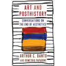 Art and Posthistory: Conversations on the End of Aesthetics
