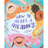 How to Make a Memory