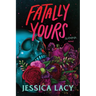 Fatally Yours
