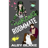 The Wrong Roommate