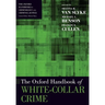 The Oxford Handbook of White-Collar Crime