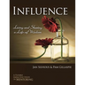 Influence -- Living and Sharing a Life of Wisdom