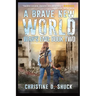 A Brave New World