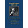 Transforming Despair: Organic Philosophy in an Age of Meds, Algorithms, and Pandemics