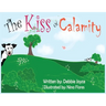 The Kiss of Calamity