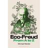 Eco-Freud from A to Z