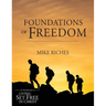 Foundations of Freedom: An Introduction to Living Set Free in Christ