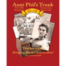 Aunt Phil's Trunk Volume Four Teacher Guide Third Edition: Curriculum that brings Alaska's history alive!