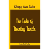 Sleepy Time Tales - The Tale of Timothy Turtle