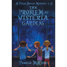 The Problem At Wisteria Gardens