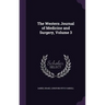 The Western Journal of Medicine and Surgery, Volume 3