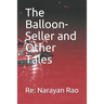 The Balloon-Seller and Other Tales