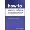 How to Promote Wellbeing
