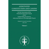 Annotated Constitutions and Canons Volume 1