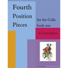 Fourth Position Pieces for the Cello, Book One