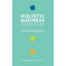 Holistic Business - Living in 3D