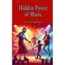 Hidden Power of Music