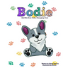 Bodie: And His Ever Color Changing Coat