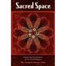Sacred Space: Explore the Sacred Spaces of Five World Religions