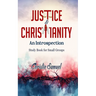 Justice and Christianity - An Introspection: Study Book for Small Groups
