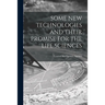 Some New Technologies and Their Promise for the Life Sciences
