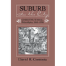 Suburb in the City: Chestnut Hill, Philadelphia, 1850-1990