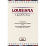Louisiana: A Guide To The State