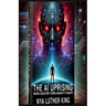 The AI Uprising