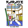 Karate Coloring Book: 41 beautiful original Karate drawings. Perfect for karate lovers and for hours of enjoyment.