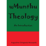 Umunthu Theology: An Introduction