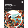 Indigenous Disability Studies