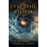 Eye of the Storm: (Second Edition)