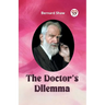 The Doctor's Dilemma