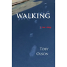 Walking: A Love Story