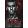 Savage Hero: A Mafia Romance (The Mancini Crime Family Series Book 1)