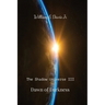 Dawn of Darkness: The Shadow Universe III