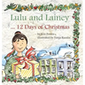 Lulu and Lainey ... 12 Days of Christmas