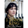 Yes, Mr. Darcy: A Pride and Prejudice Novella