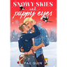 Snowy Skies and Puppy Eyes