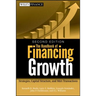 The Handbook of Financing Growth: Strategies, Capital Structure, and M&A Transactions