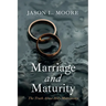 Marriage and Maturity