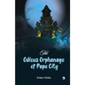 The Odious Orphanage of Pape City