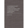 Contemporary Questions Surrounding the Constitutional Amending Process