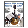 How To Make a Living Teaching Guitar (and other musical instruments)