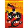 The Ninja Daughter: Lily Wong #1