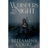 Whispers in the Night
