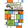Weird Tails