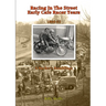 Racing in the Street. Early Cafe Racer Years