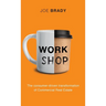 Work Shop: The consumer-driven transformation of Commercial Real Estate
